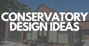 Ideas for Conservatory Featured Image